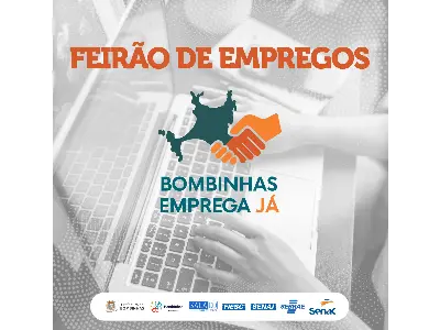 Imagem do evento 1º FEIRÃO DE EMPREGOS "EMPREGA JÁ" BOMBINHAS 